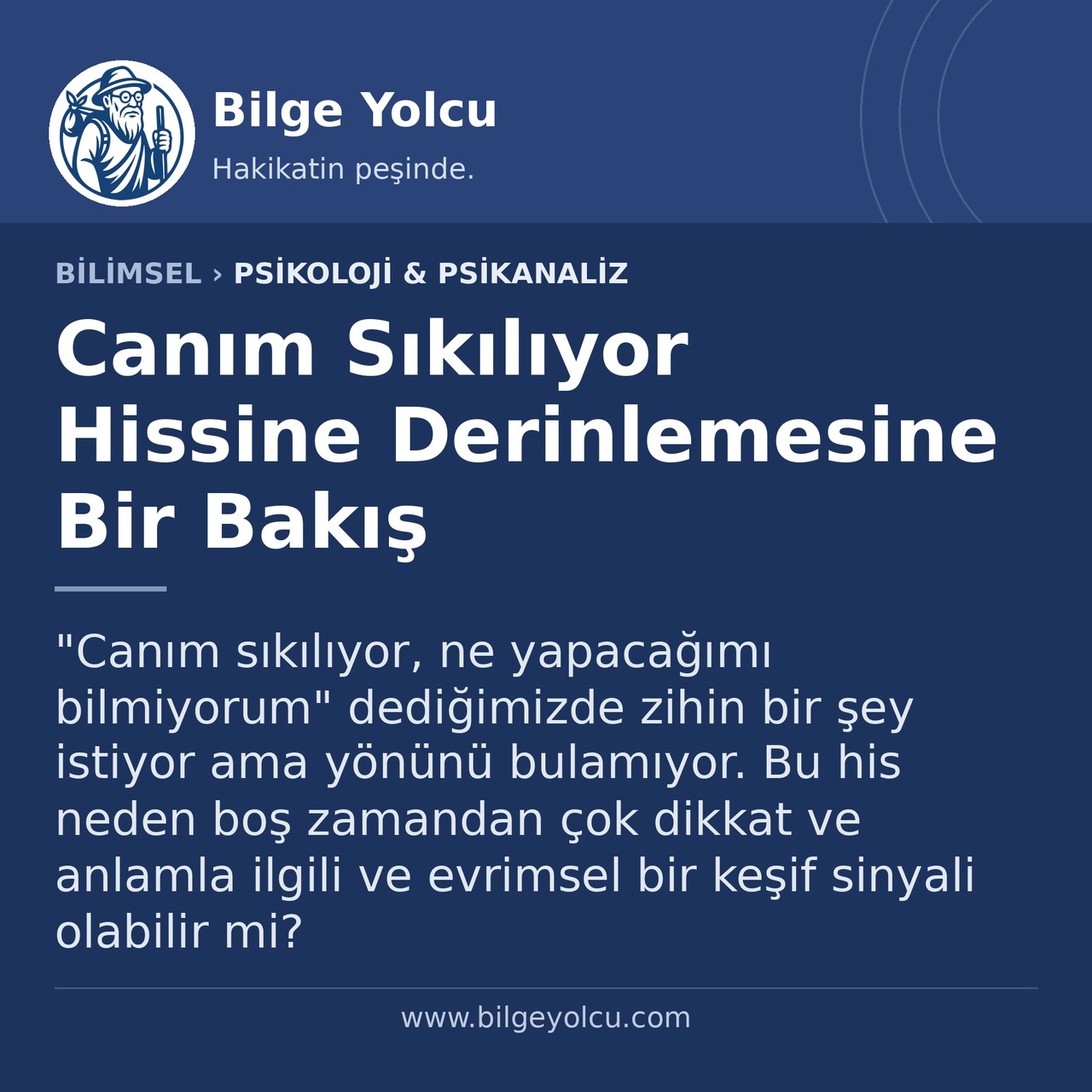 Canım Sıkılıyor Hissine Derinlemesine Bir Bakış