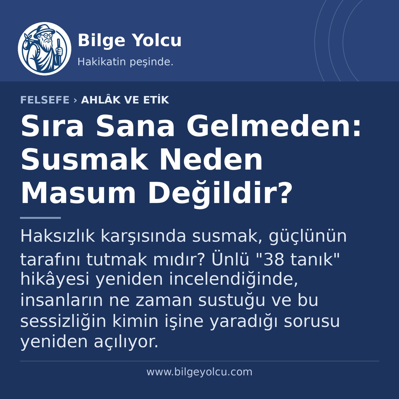 Sıra Sana Gelmeden: Susmak Neden Masum Değildir?