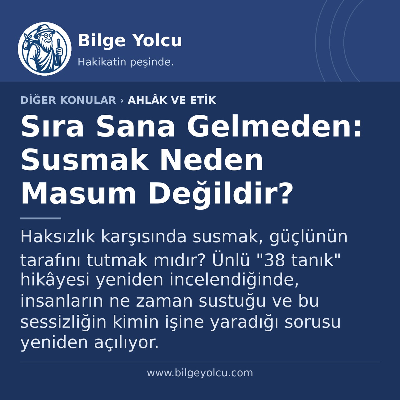 Sıra Sana Gelmeden: Susmak Neden Masum Değildir?