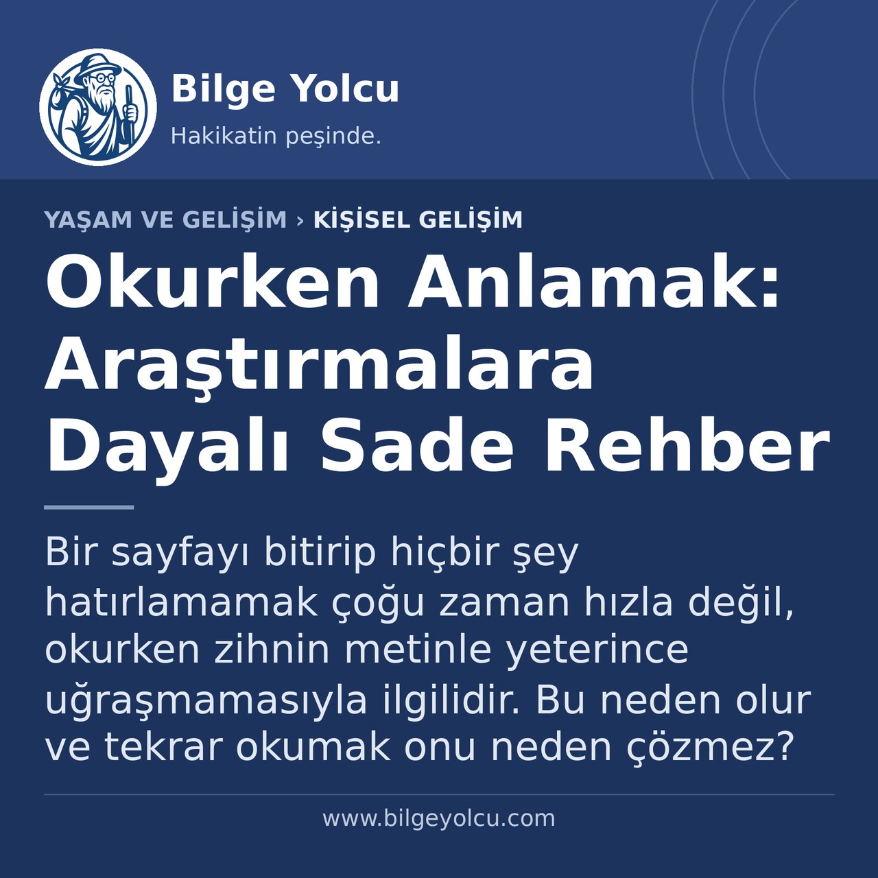 Okurken Anlamak: Araştırmalara Dayalı Sade Rehber