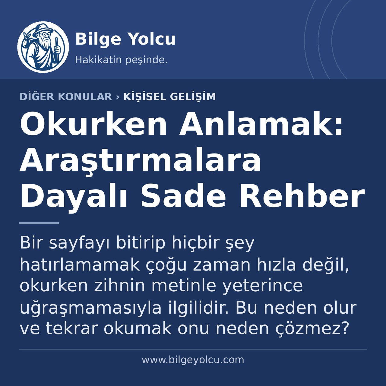 Okurken Anlamak: Araştırmalara Dayalı Sade Rehber